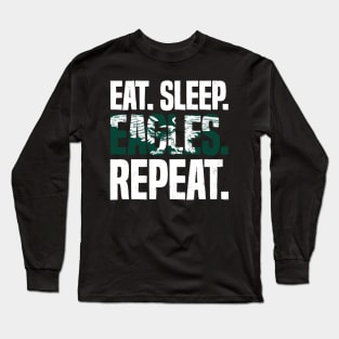 Eat Sleep Eagles Repeat Distressed Football Sport Long Sleeve T-Shirt